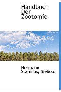 Handbuch Der Zootomie
