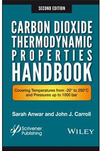 Carbon Dioxide Thermodynamic Properties Handbook