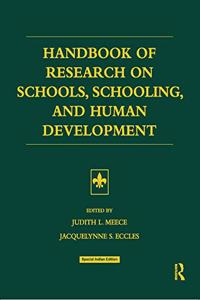 Handbook of Research on Schools, Schooling and Human Development