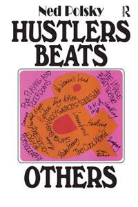 Hustlers, Beats, and Others