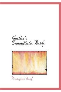 Goethe's Sammtliche Berfe