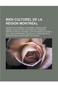 Bien Culturel de La Region Montreal