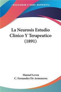 Neurosis Estudio Clinico Y Terapeutico (1891)