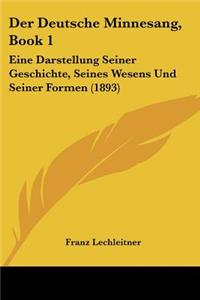 Deutsche Minnesang, Book 1