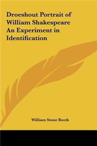 Droeshout Portrait of William Shakespeare an Experiment in Identification