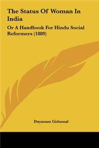 The Status of Woman in India