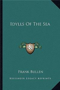 Idylls of the Sea