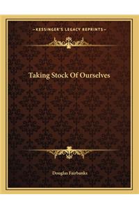 Taking Stock of Ourselves