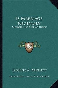 Is Marriage Necessary