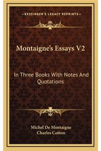 Montaigne's Essays V2