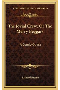 The Jovial Crew; Or the Merry Beggars