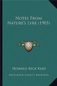 Notes from Nature's Lyre (1903)