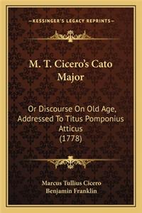 M. T. Cicero's Cato Major