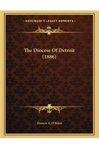 The Diocese of Detroit (1886)