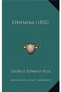 Ephemera (1852)