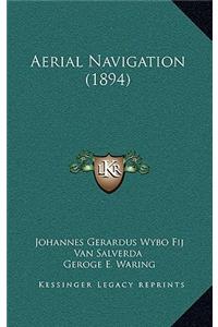 Aerial Navigation (1894)