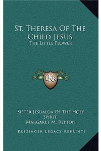 St. Theresa Of The Child Jesus