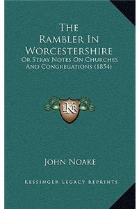 Rambler in Worcestershire