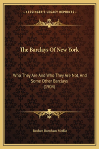 The Barclays Of New York