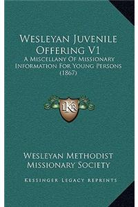 Wesleyan Juvenile Offering V1