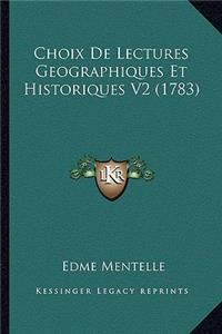 Choix De Lectures Geographiques Et Historiques V2 (1783)