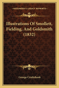Illustrations Of Smollett, Fielding, And Goldsmith (1832)