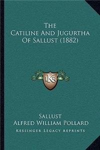 The Catiline And Jugurtha Of Sallust (1882)