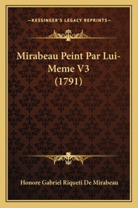 Mirabeau Peint Par Lui-Meme V3 (1791)