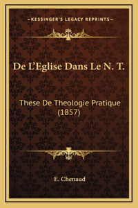 De L'Eglise Dans Le N. T.