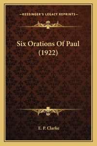 Six Orations Of Paul (1922)