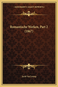 Romantische Werken, Part 2 (1867)
