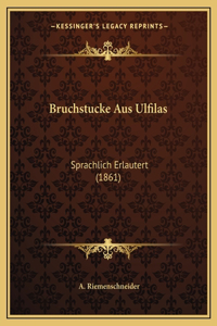 Bruchstucke Aus Ulfilas