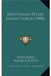 Deffynniad Ffydd Eglwys Loegr (1908)