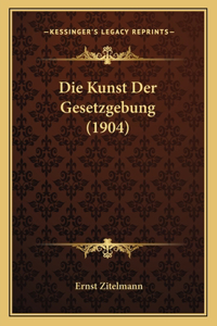 Kunst Der Gesetzgebung (1904)