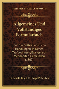 Allgemeines Und Vollstandiges Formularbuch