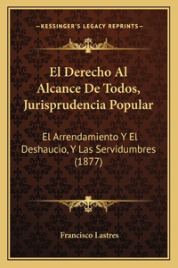 Derecho Al Alcance De Todos, Jurisprudencia Popular