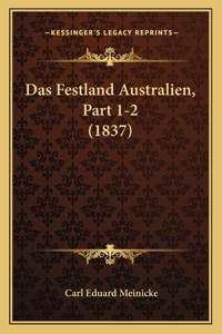 Festland Australien, Part 1-2 (1837)