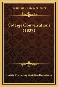 Cottage Conversations (1839)