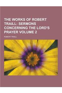 The Works of Robert Traill Volume 2