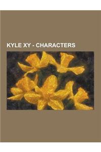 Kyle Xy - Characters