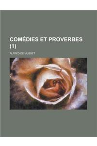 Comedies Et Proverbes (1)