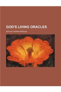 God's Living Oracles