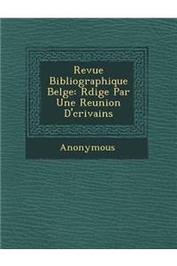 Revue Bibliographique Belge