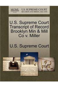 U.S. Supreme Court Transcript of Record Brooklyn Min & Mill Co V. Miller