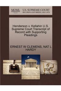 Henderson V. Kellahin U.S. Supreme Court Transcript of Record with Supporting Pleadings
