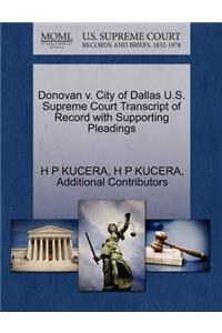 Donovan V. City of Dallas U.S. Supreme Court Transcript of Record with Supporting Pleadings