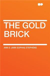 The Gold Brick