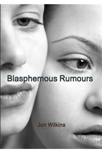 Blasphemous Rumours