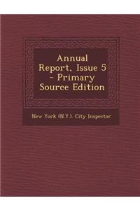Annual Report, Issue 5 - Primary Source Edition
