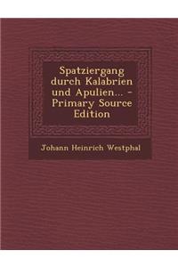 Spatziergang Durch Kalabrien Und Apulien...